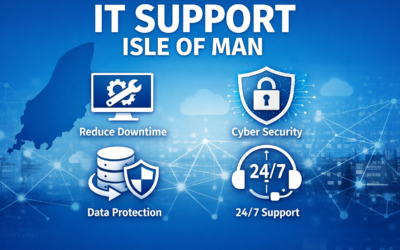 Why Cyber Security Should Be Part of Your IT Support Plan in the Isle of Man